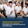 Menteri Nusron Tinjau Kantah Aceh Tamiang Pascabencana, Layanan Kembali Pulih