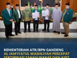 ATR/BPN Gandeng Al Washliyah Percepat Sertipikasi Tanah Wakaf Nasional